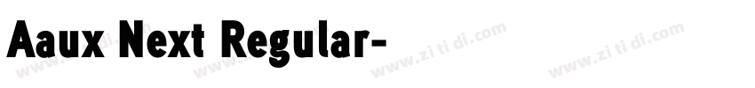 Aaux Next Regular字体转换